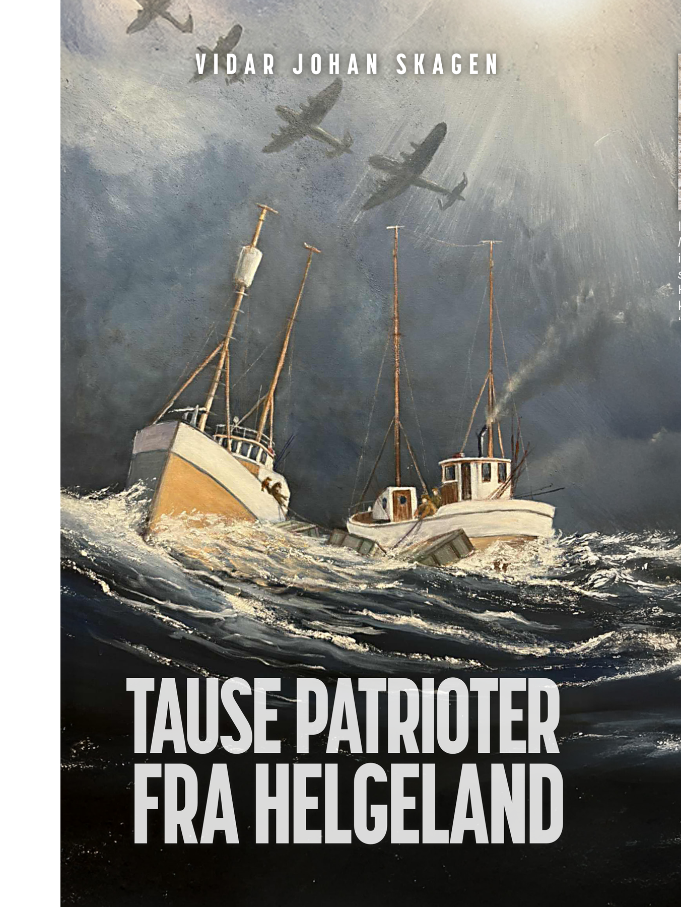Tause patrioter fra Helgeland (innbundet) | Pakking og utsendelse på vegne av Forfatterfabrikken Forlag AS